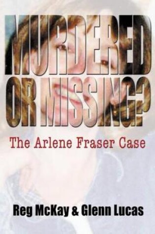 Cover of Murdered or Missing?