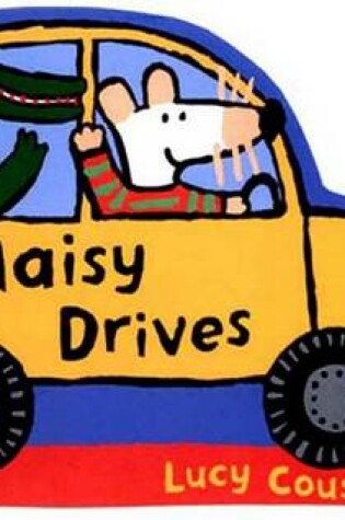 Cover of Maisy Drives