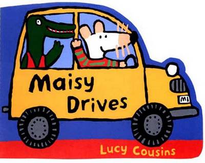 Book cover for Maisy Drives