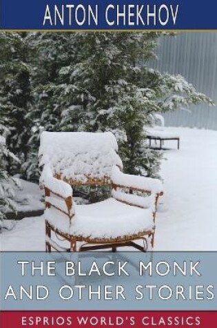 Cover of The Black Monk and Other Stories (Esprios Classics)