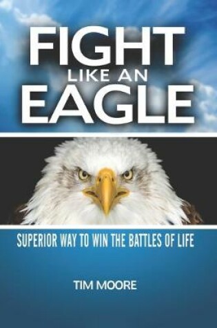 Cover of Fight Like an Eagle