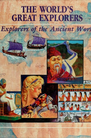 Cover of Explorers of the Ancient World