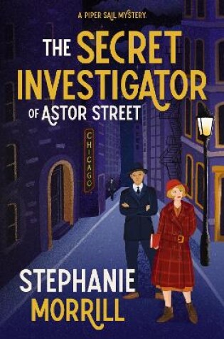 Cover of The Secret Investigator of Astor Street