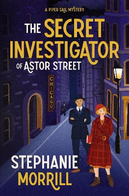 Book cover for The Secret Investigator of Astor Street