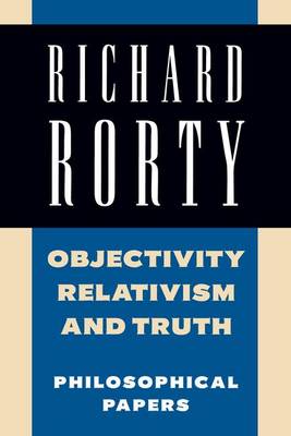 Cover of Objectivity, Relativism, and Truth: Volume 1