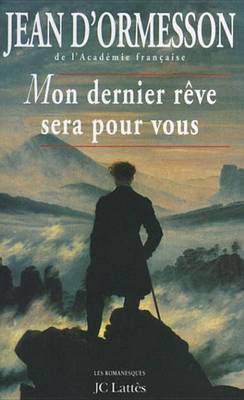 Book cover for Mon Dernier Reve Sera Pour Vous