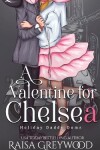 Book cover for A Valentine for Chelsea