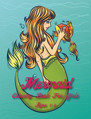 Book cover for Mermaid Coloring Book For Girls Age 4-8