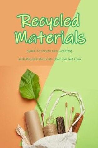 Cover of Recycled Materials