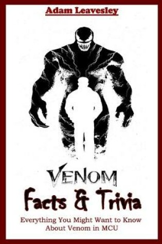 Cover of Venom Facts Trivia