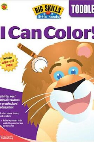 Cover of I Can Color, Grade Toddler