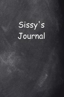 Cover of Sissy Personalized Name Journal Custom Name Gift Idea Sissy