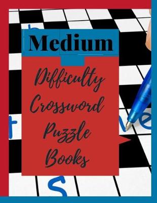 Book cover for Medium Difficulty Crossword Puzzle Books