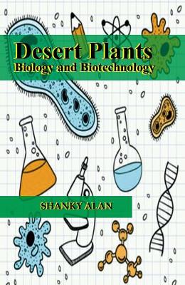 Book cover for Desert Plants: Biology and Biotechnology