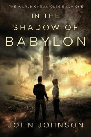 Cover of In the Shadow of Babylon