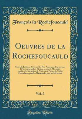 Book cover for Oeuvres de la Rochefoucauld, Vol. 2