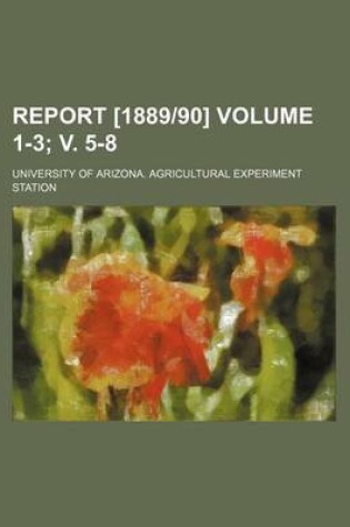 Cover of Report [1889-90] Volume 1-3; V. 5-8