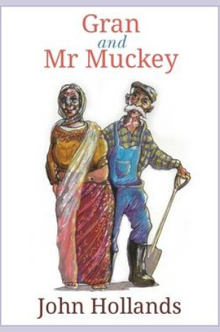 Cover of Gran and Mr Muckey
