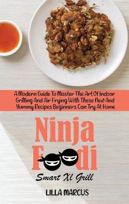 Book cover for Ninja Foodi Smart Xl Grill