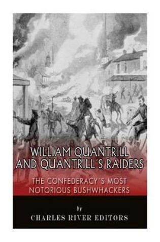 Cover of William Quantrill and Quantrill's Raiders