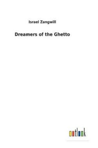 Cover of Dreamers of the Ghetto