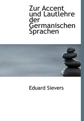 Book cover for Zur Accent Und Lautlehre Der Germanischen Sprachen