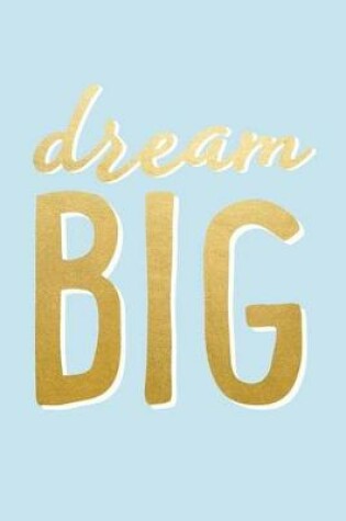 Cover of Dream Big