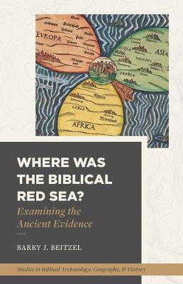 Book cover for Where Was the Biblical Red Sea?