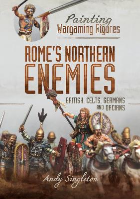 Book cover for Painting Wargaming Figures - Rome's Northern Enemies