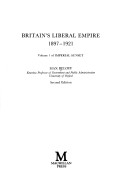 Book cover for Britain's Liberal Empire, 1897-1921