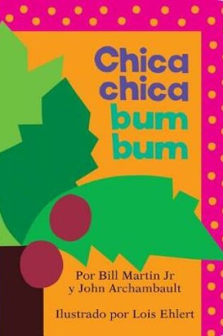 Cover of Chica Chica Bum Bum
