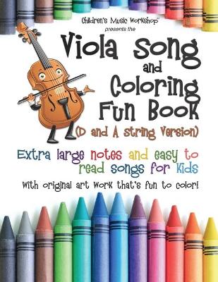 Book cover for Viola Song and Coloring Fun Book (D and A String Version)