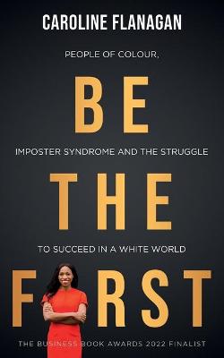 Book cover for Be The First