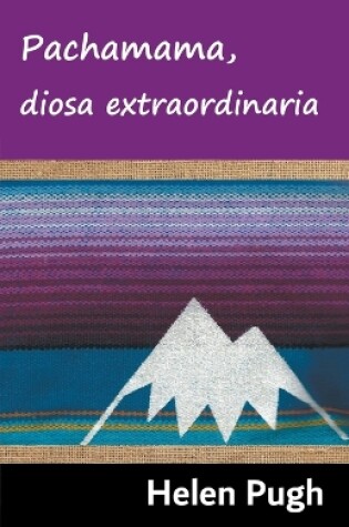 Cover of Pachamama, diosa extraordinaria