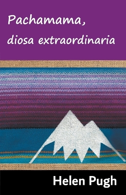 Book cover for Pachamama, diosa extraordinaria