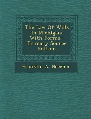 Book cover for The Law of Wills in Michigan