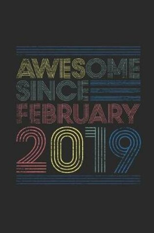 Cover of Awesome Since February 2019