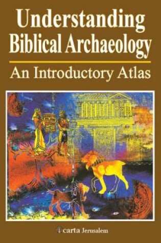 Cover of Understanding Biblical Archaeology