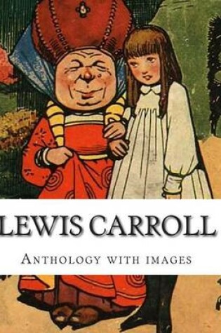 Cover of Lewis Carroll, Anthology with images