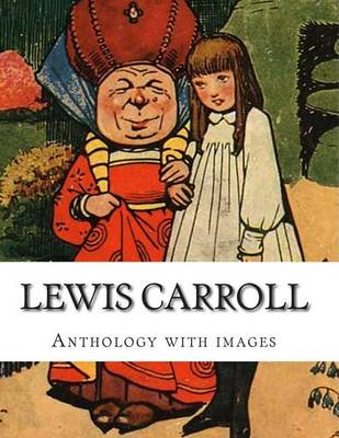 Book cover for Lewis Carroll, Anthology with images