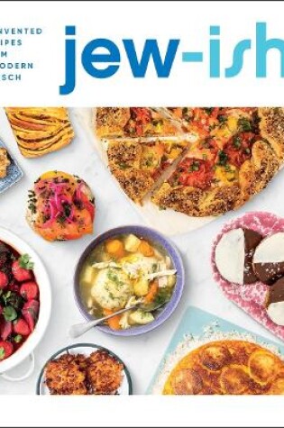 Cover of Jew-Ish: A Cookbook