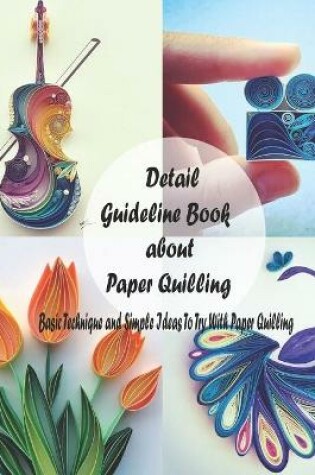 Cover of Detail Guideline Book about Paper Quilling
