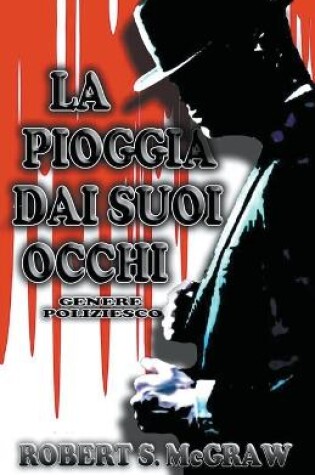 Cover of La Pioggia Dai Suoi Occhi