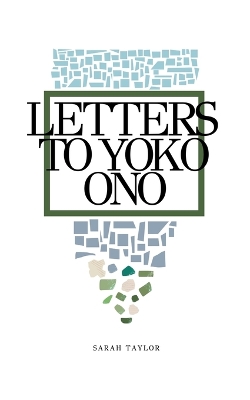 Book cover for Letters To Yoko Ono