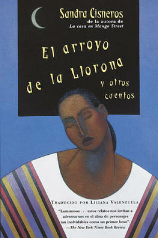 Cover of El Arroyo de la Llorona y Otros Cuentos (Woman Hollering Creek and Other Stories)
