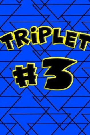 Cover of Triplet #3