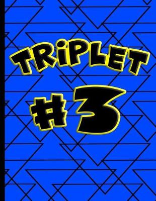 Book cover for Triplet #3