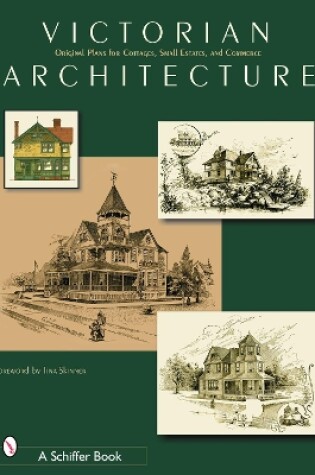 Cover of Victorian Architecture: Original Plans for Cottages, Small Estates, and Commerce