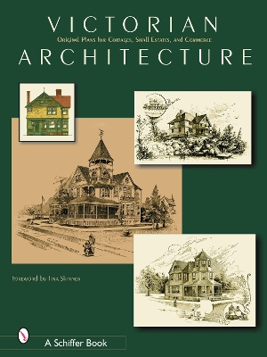 Book cover for Victorian Architecture: Original Plans for Cottages, Small Estates, and Commerce
