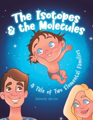 Book cover for The Isotopes & the Molecules